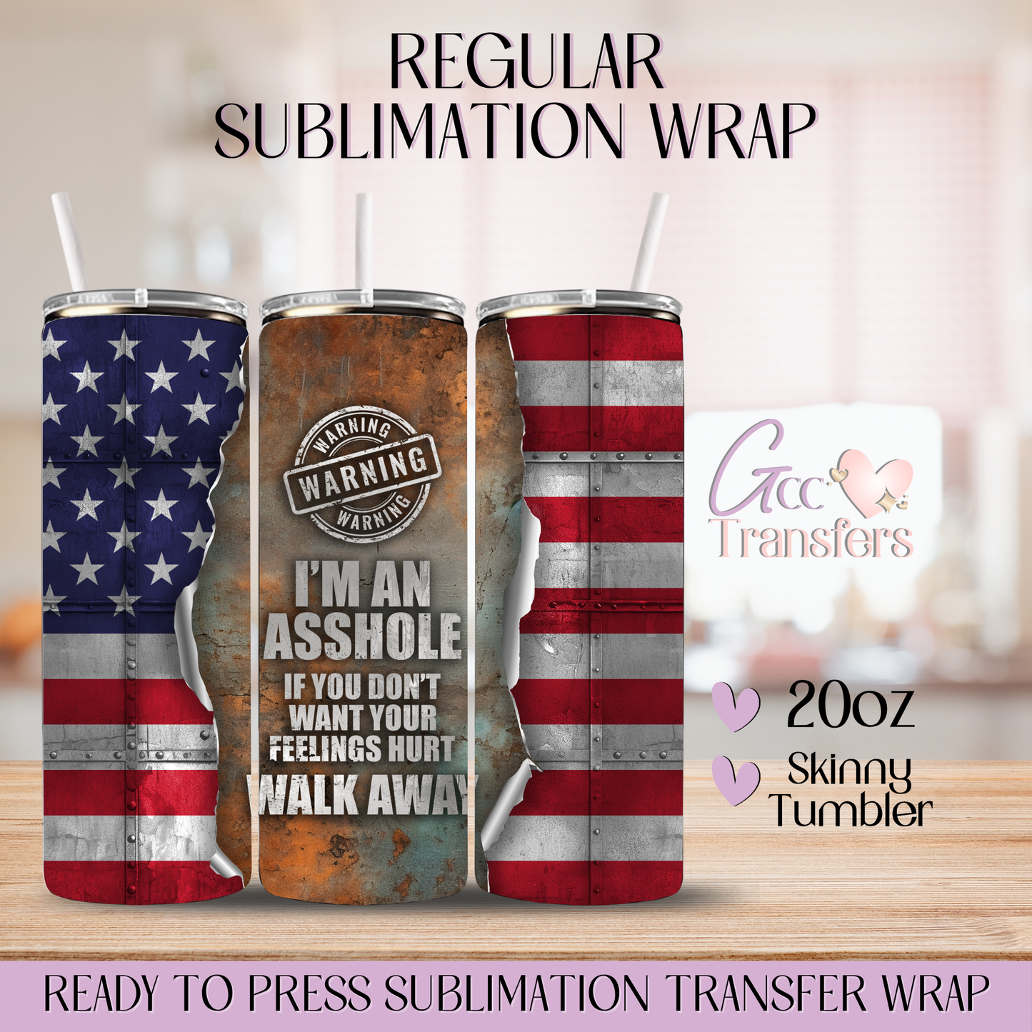 Warning I'm a As*hole - 20oz Regular Sublimation Wrap