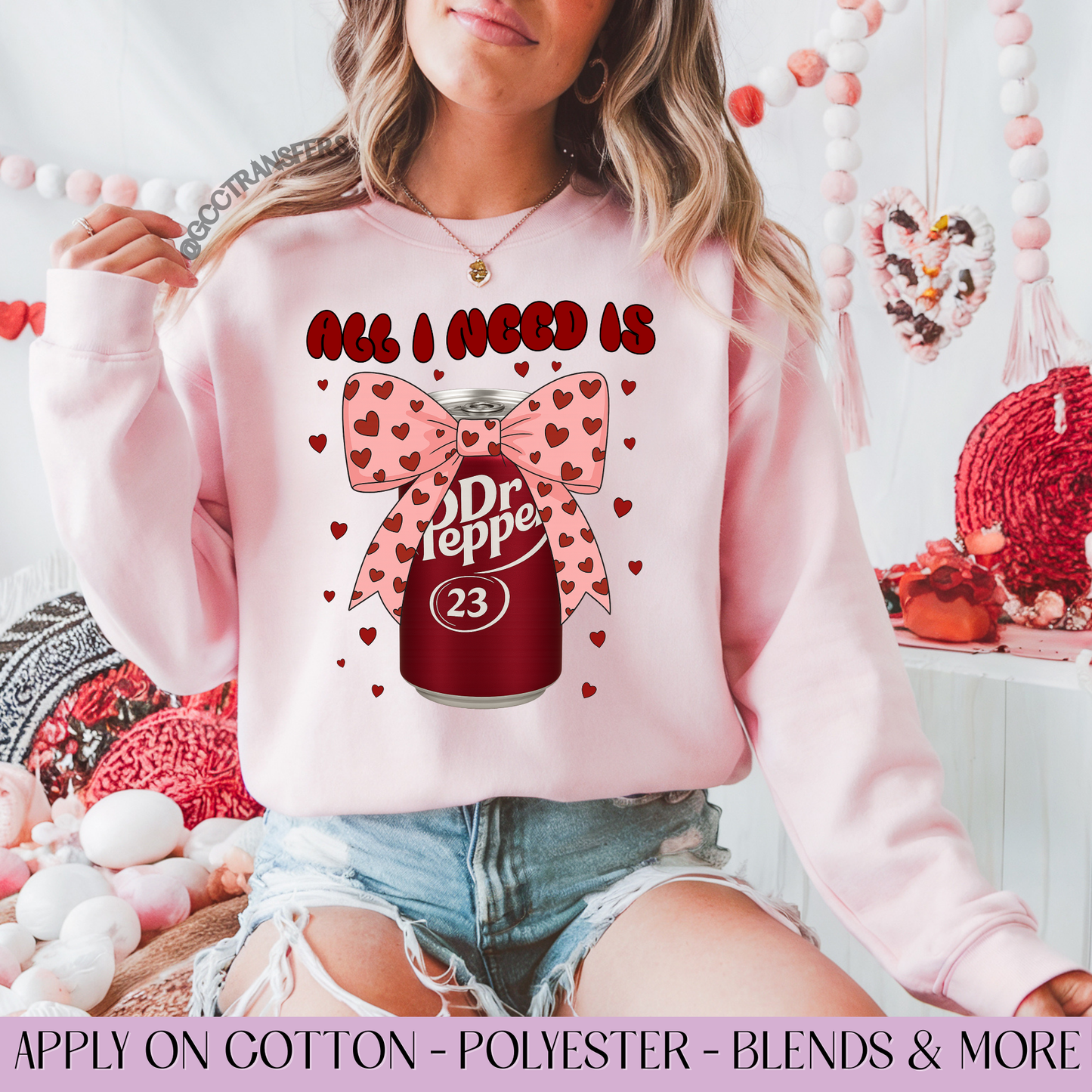 All I need is Dr Pepper - Full Color DTF Transfer