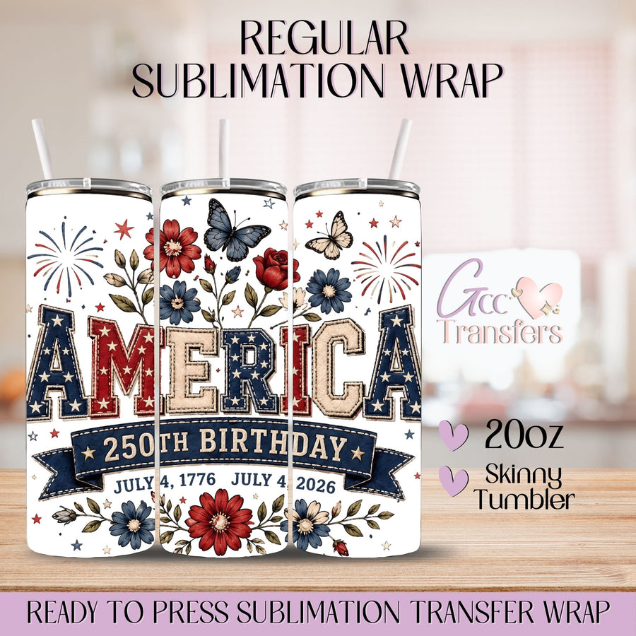 America 250th Birthday Floral - 20oz Regular Sublimation Wrap