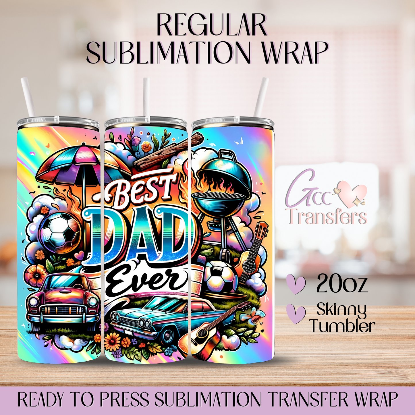 Best Dad Ever Colorful - 20oz Regular Sublimation Wrap