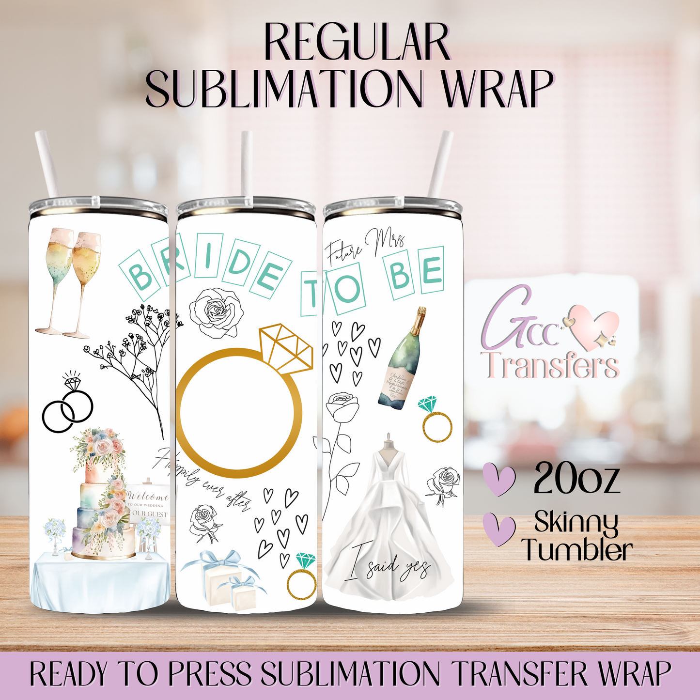 Engagement Bride to Be - 20oz Regular Sublimation Wrap