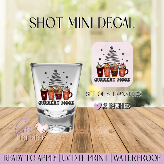 Current Mood - Set of 6 (Shot UV DTF)