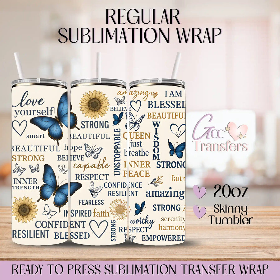 Faith Love Yourself Butterflies - 20oz Regular Sublimation Wrap