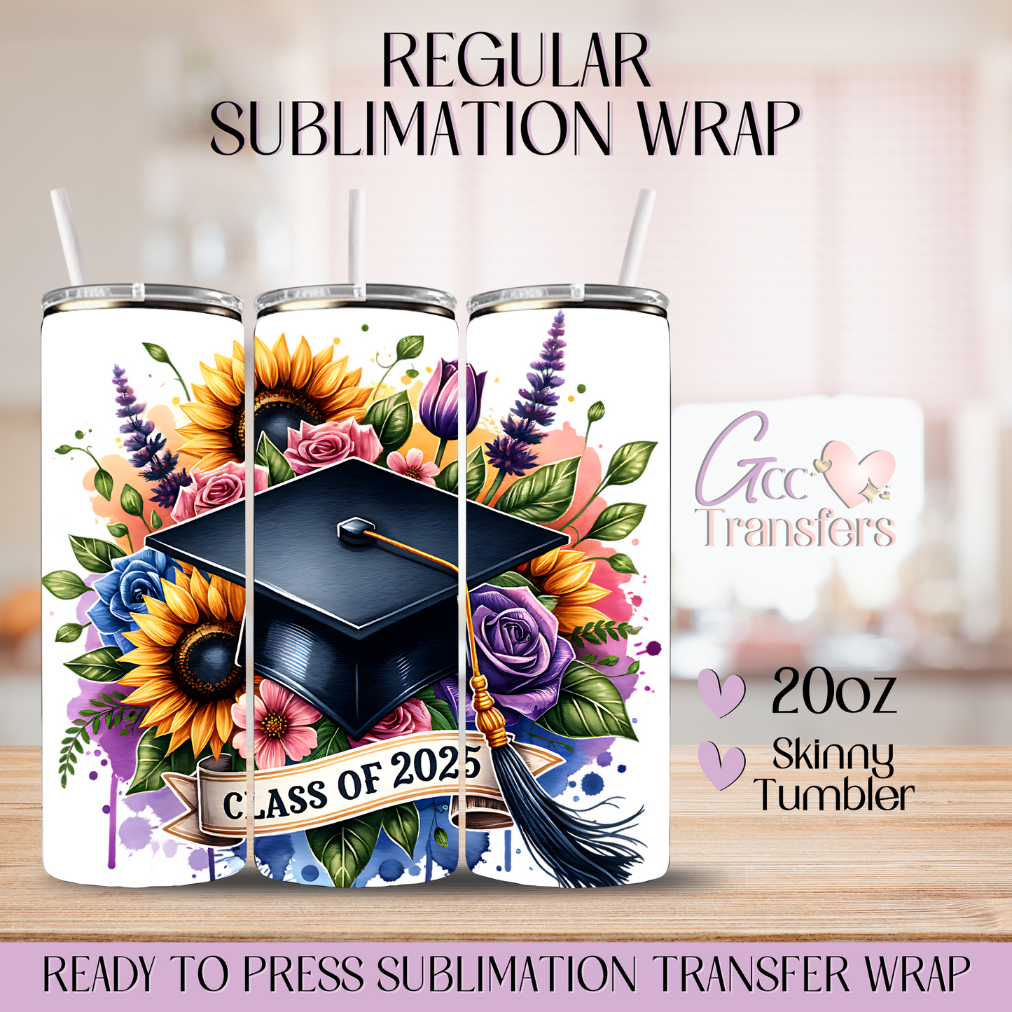 Floral Graduation Class of 2025 - 20oz Regular Sublimation Wrap