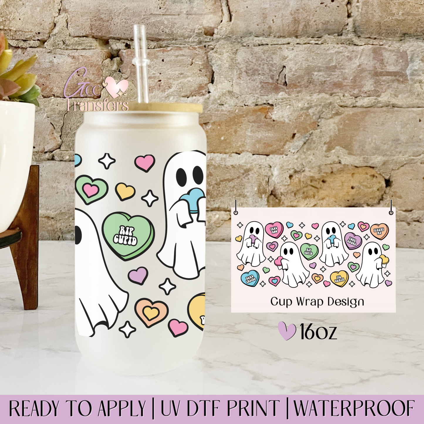Ghost Boo Valentine- 16oz UV DTF WRAP