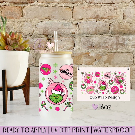 Pink Grinch Ornaments  - 16oz UV DTF WRAP