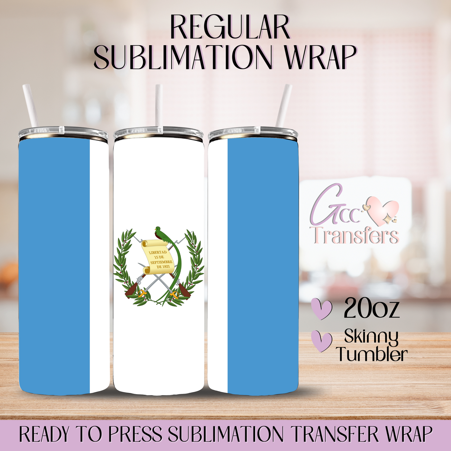 Guatemala Flag - 20oz Regular Sublimation Wrap