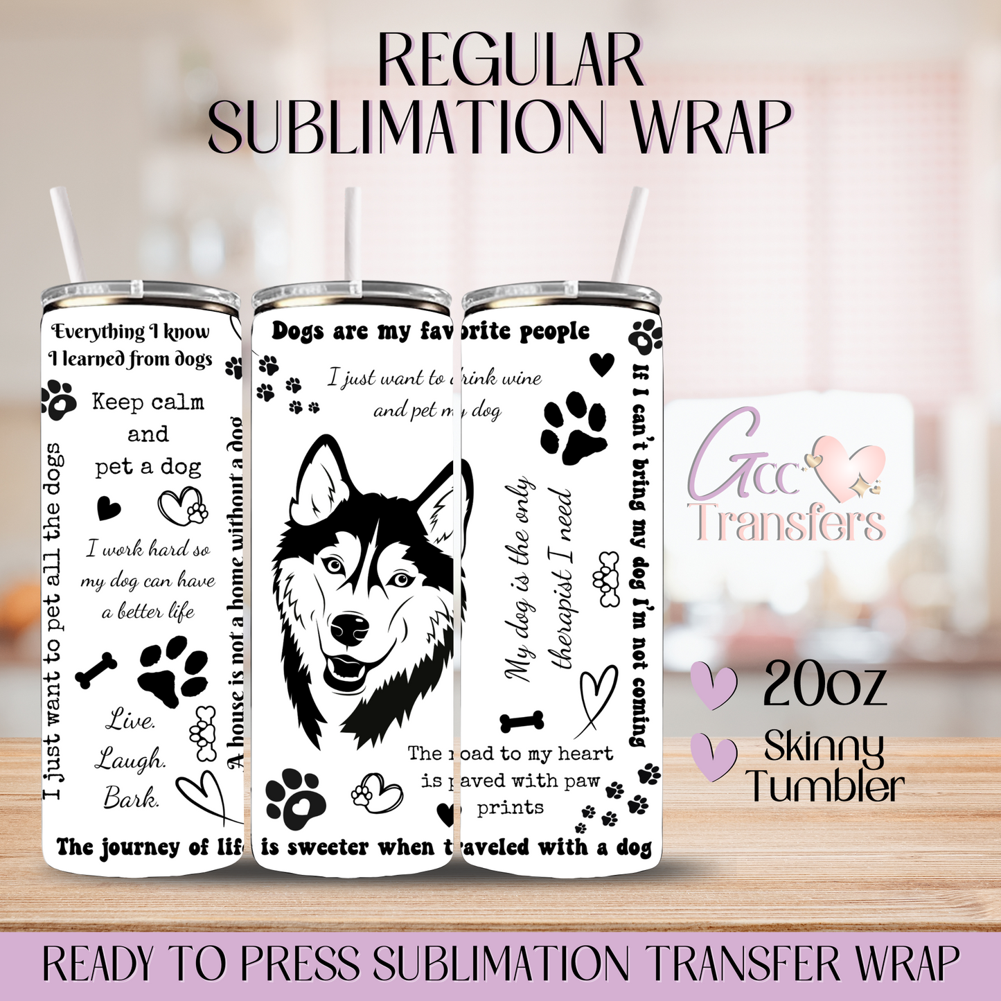 Husky Dog - 20oz Regular Sublimation Wrap