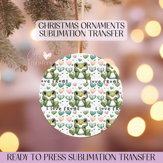 I love Frogs - 3" Ornament Sublimation Transfer