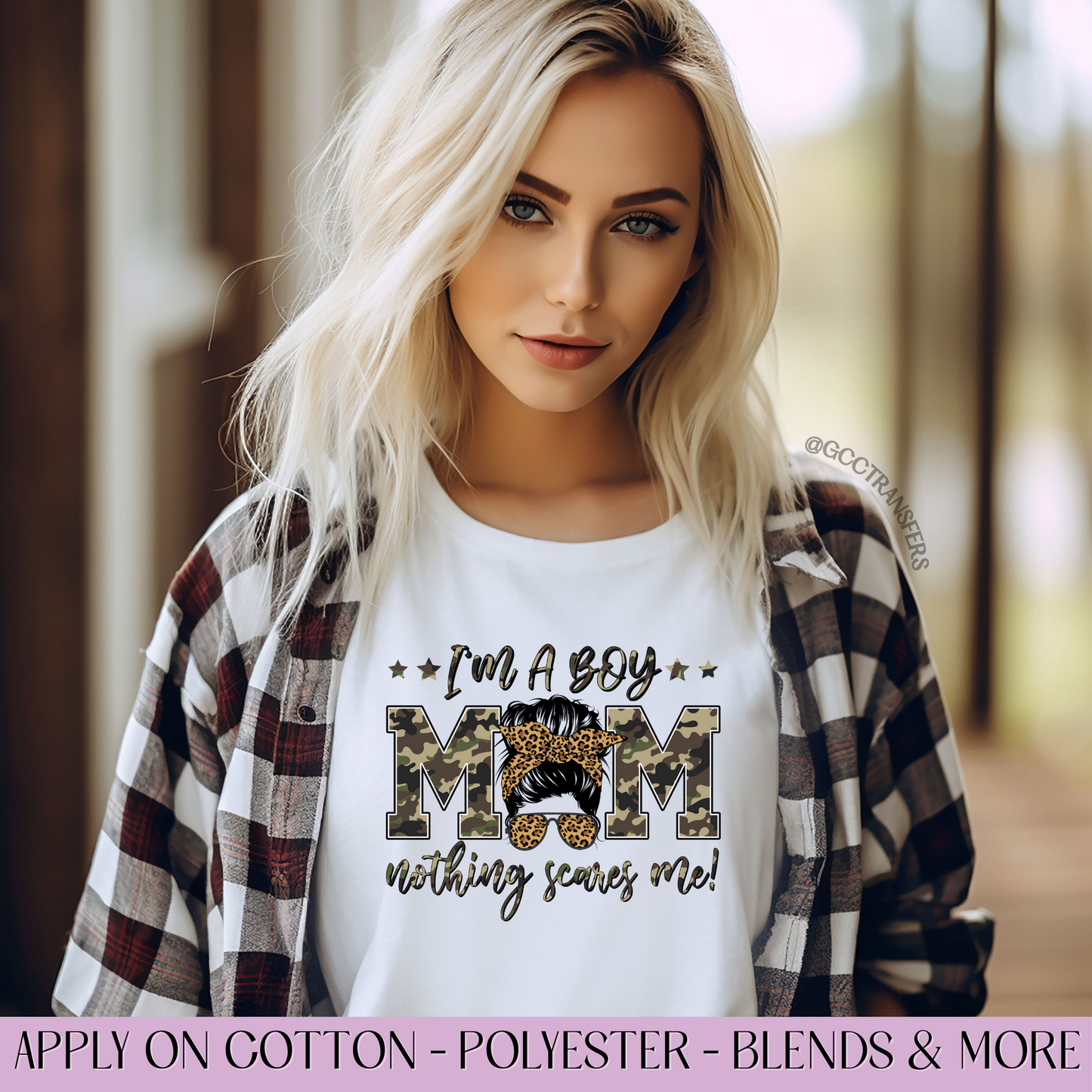 I'm a Boy Mom Nothing Scares Me - Full Color DTF Transfer