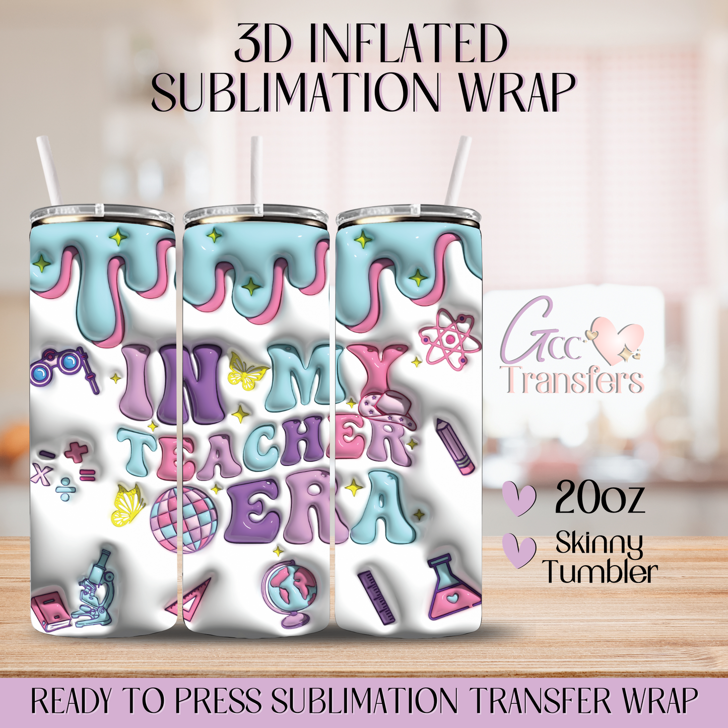 In My Teacher Era Pastel - 20oz 3D Inflated Sublimation Wrap