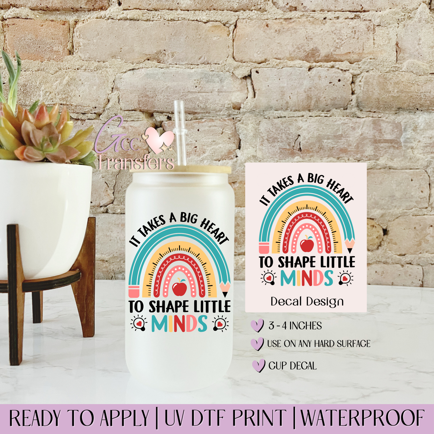 It takes a Big Heart - Decal UVDTF