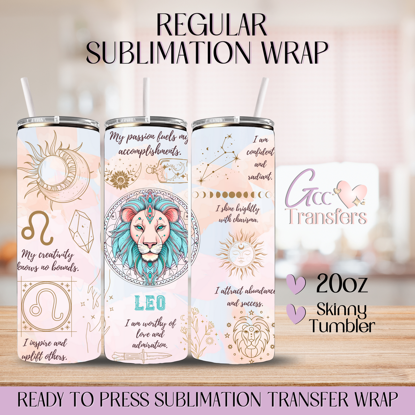 Leo Zodiac Sign Affirmations - 20oz Regular Sublimation Wrap