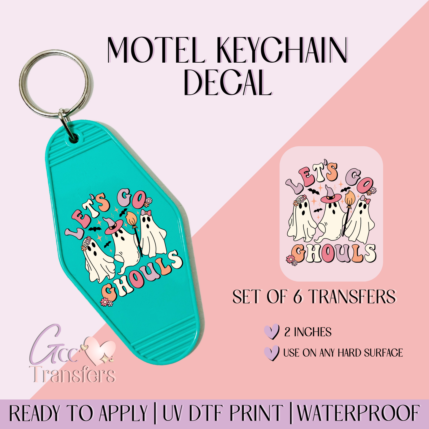Let's Go Ghouls - Set of 6 (Motel Keychain UV DTF)