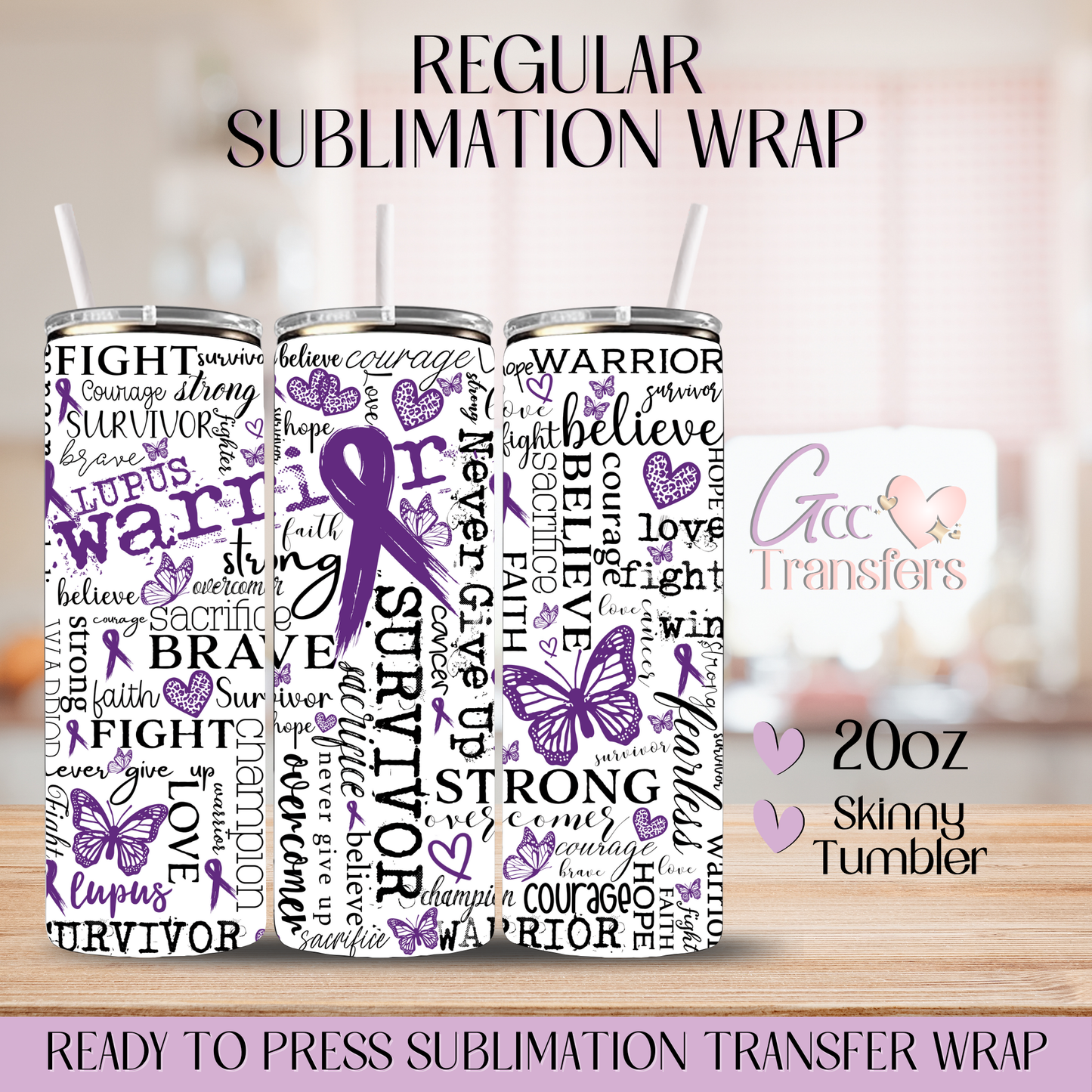 Lupus Warrior Awareness - 20oz Regular Sublimation Wrap