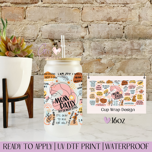 Boho Mom Daily Affirmations - 16oz UV DTF WRAP