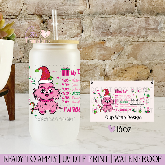 My Day Baby Grinch Pink - 16oz UV DTF WRAP