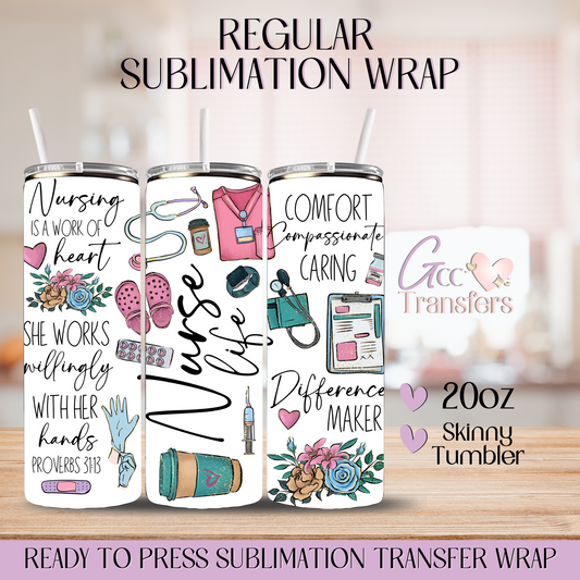 Nurse Life Difference Maker - 20oz Regular Sublimation Wrap
