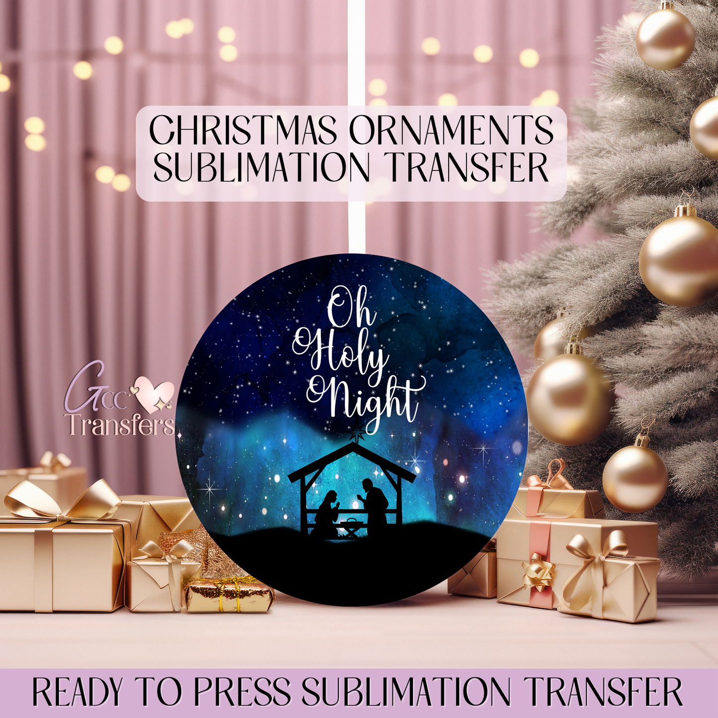 Oh Holy Night - 3" Ornament Sublimation Transfer