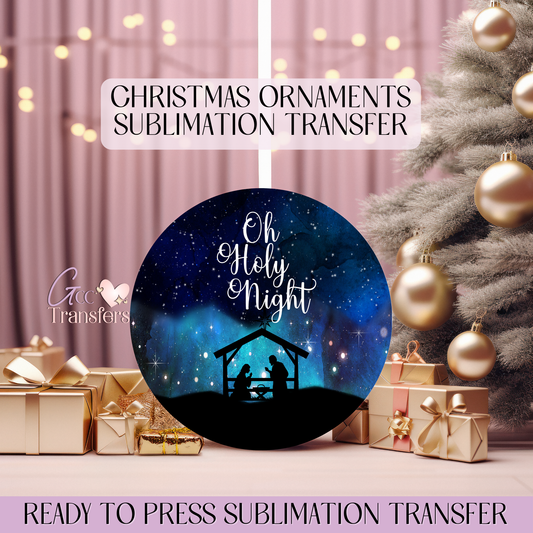 Oh Holy Night - 3" Ornament Sublimation Transfer