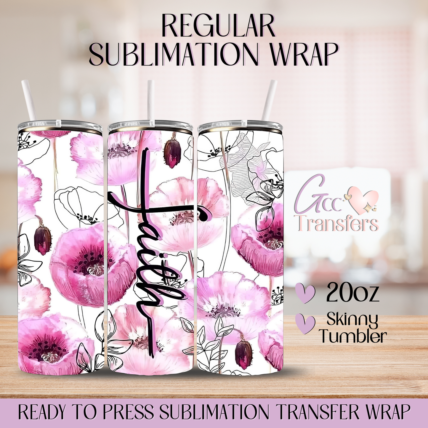 Pink Faith Flowers - 20oz Regular Sublimation Wrap