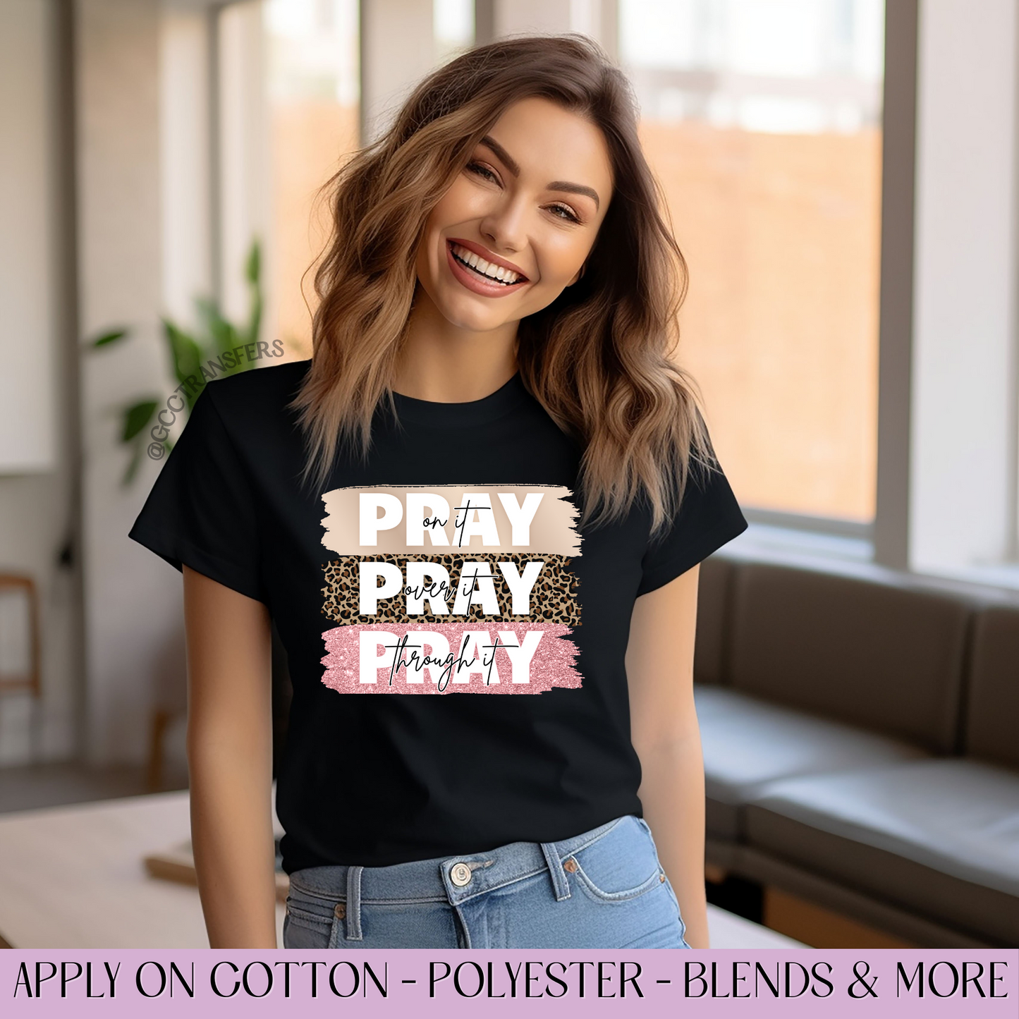 Pray Pray Pray - Full Color DTF Transfer