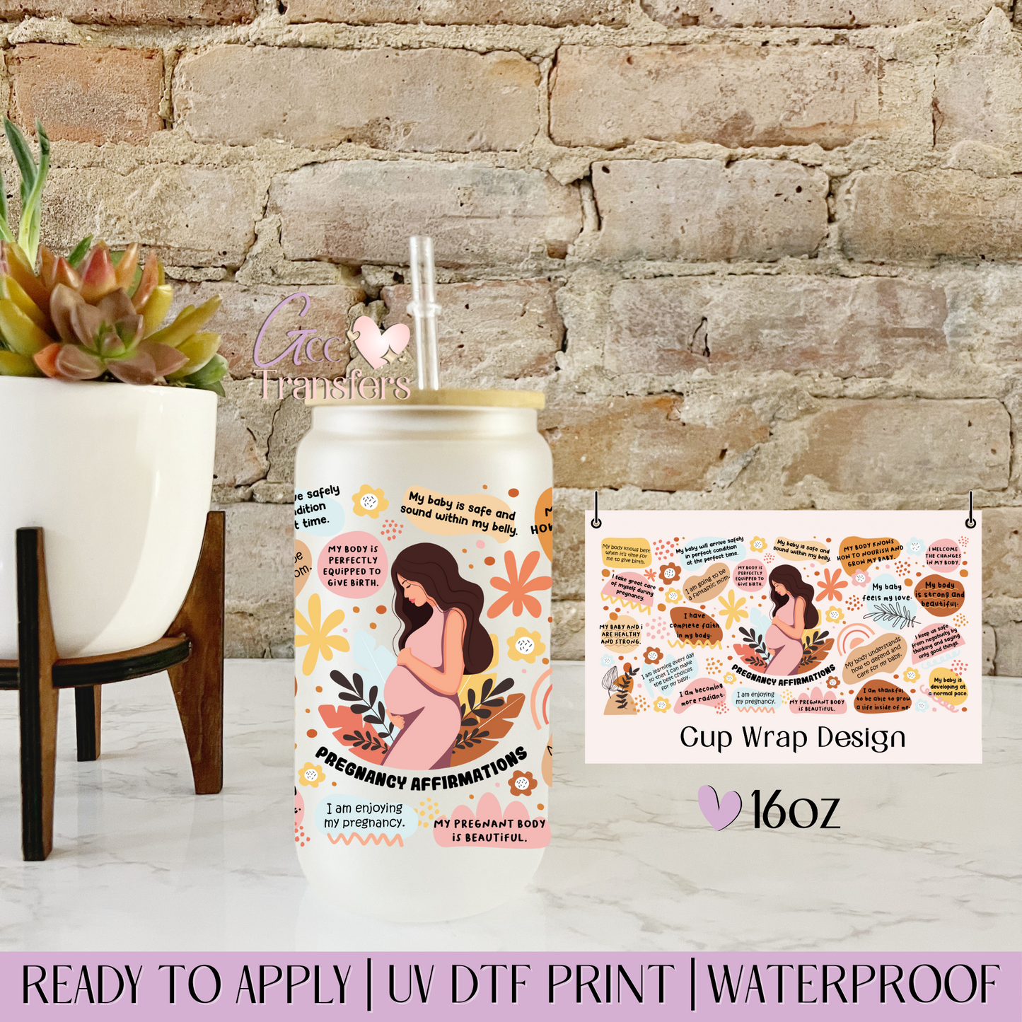 Pregnancy Affirmations - 16oz UV DTF WRAP