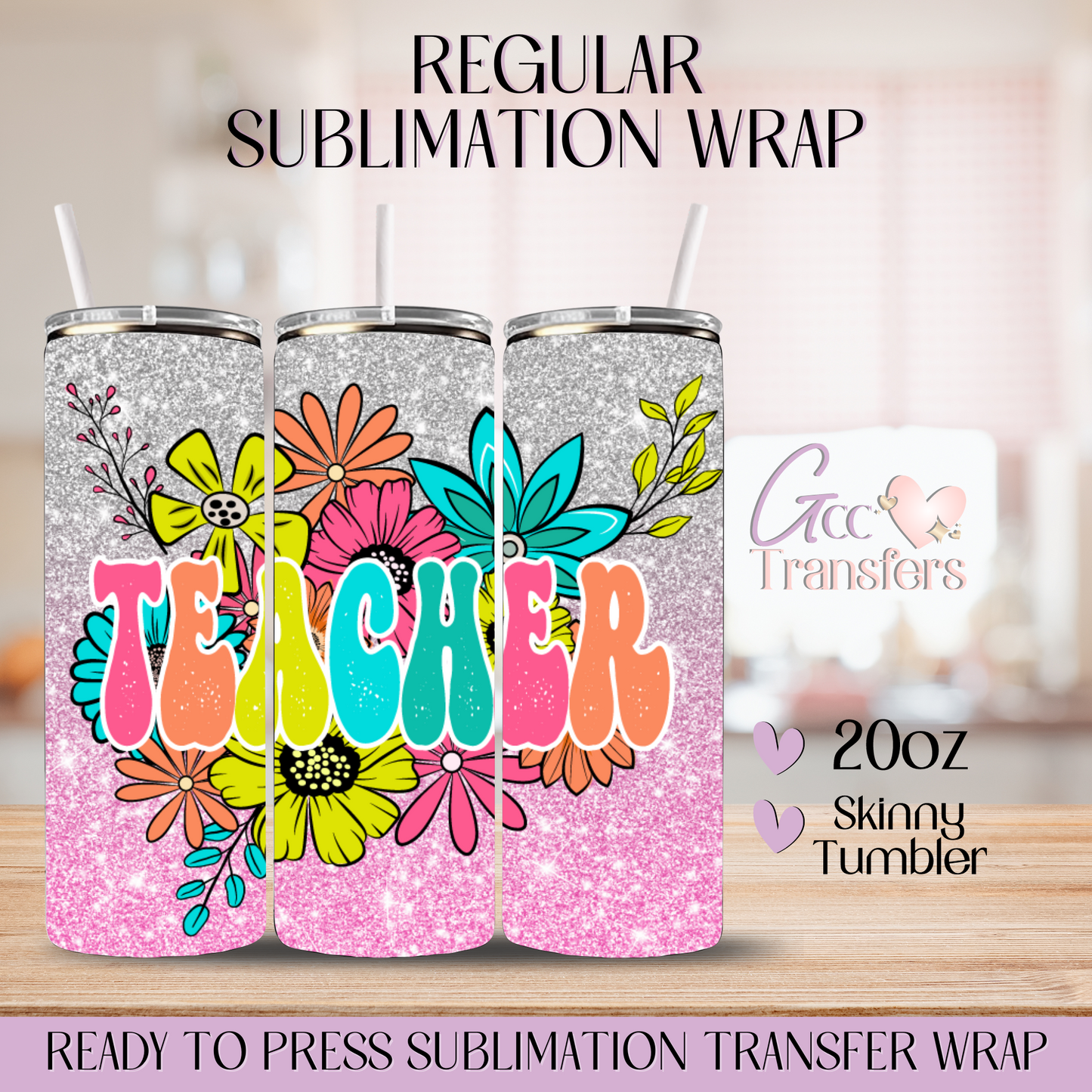 Retro Teacher Floral - 20oz Regular Sublimation Wrap