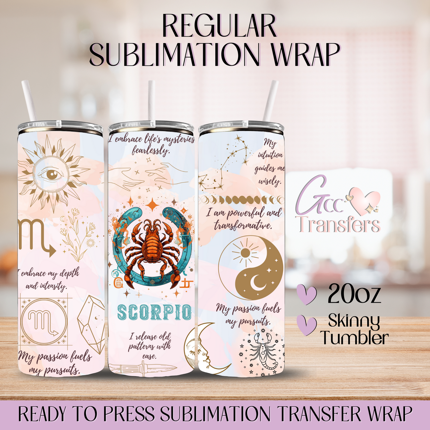 Scorpio Zodiac Sign Affirmations - 20oz Regular Sublimation Wrap