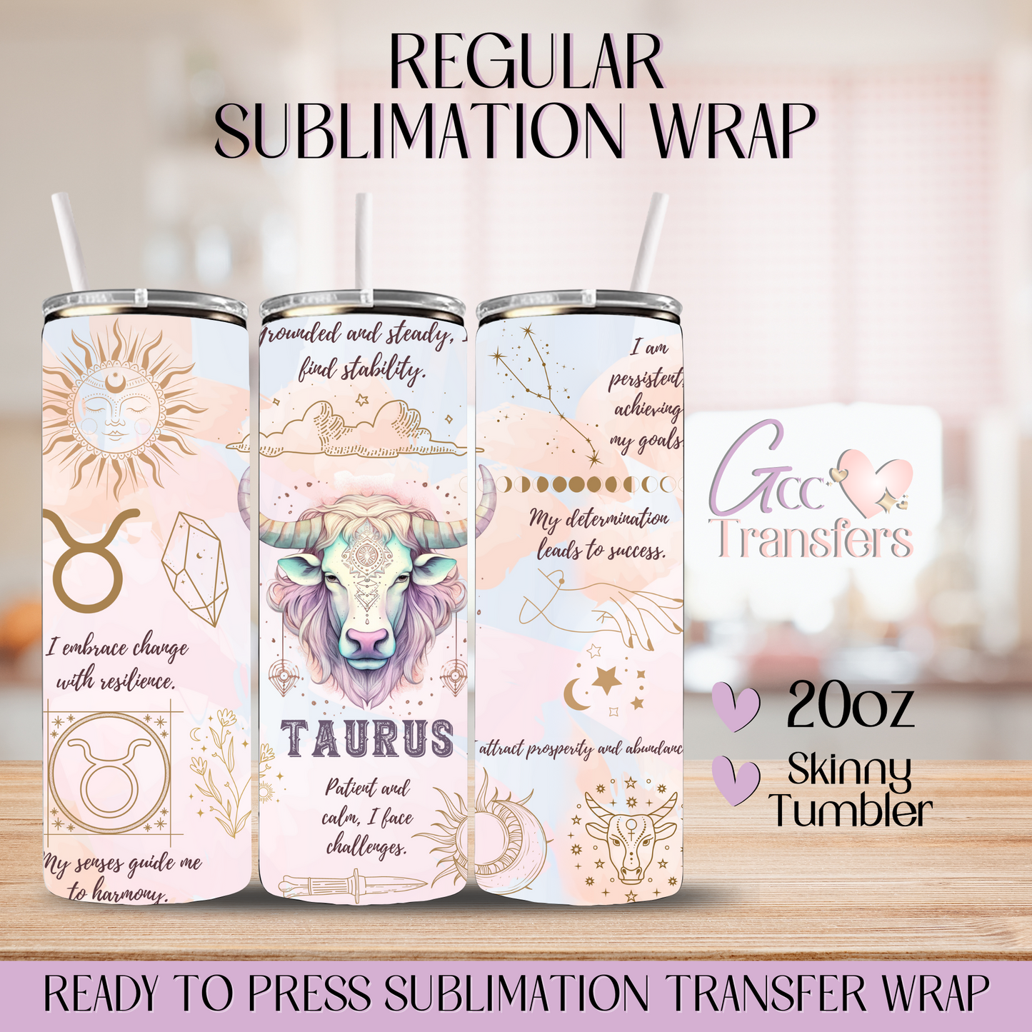 Taurus Zodiac Sign Affirmations - 20oz Regular Sublimation Wrap