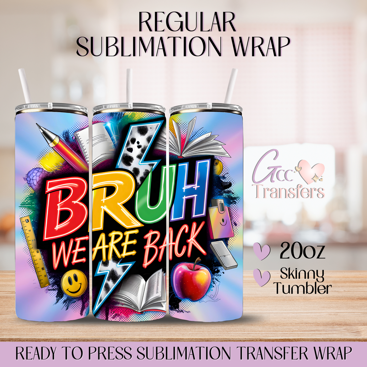 Bruh We Are Back - 20oz Regular Sublimation Wrap
