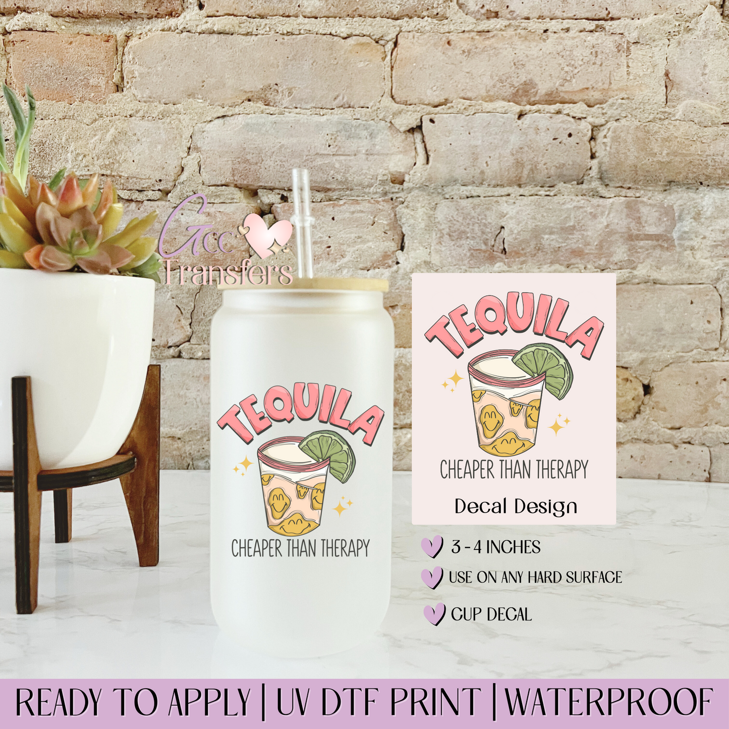 Tequila Cheaper than Therapy - Decal UVDTF