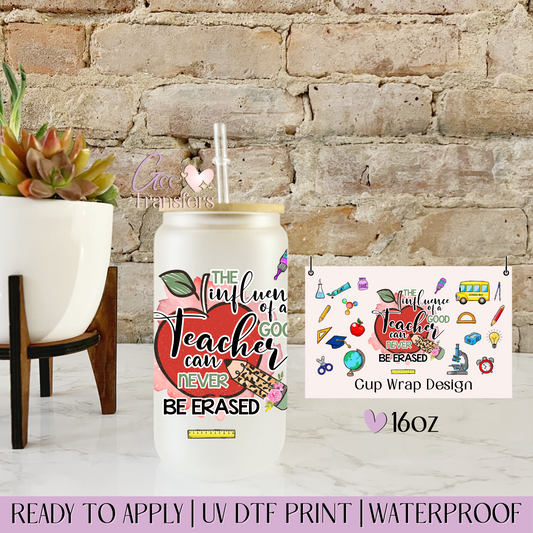 The Influence Teacher - 16oz UV DTF WRAP