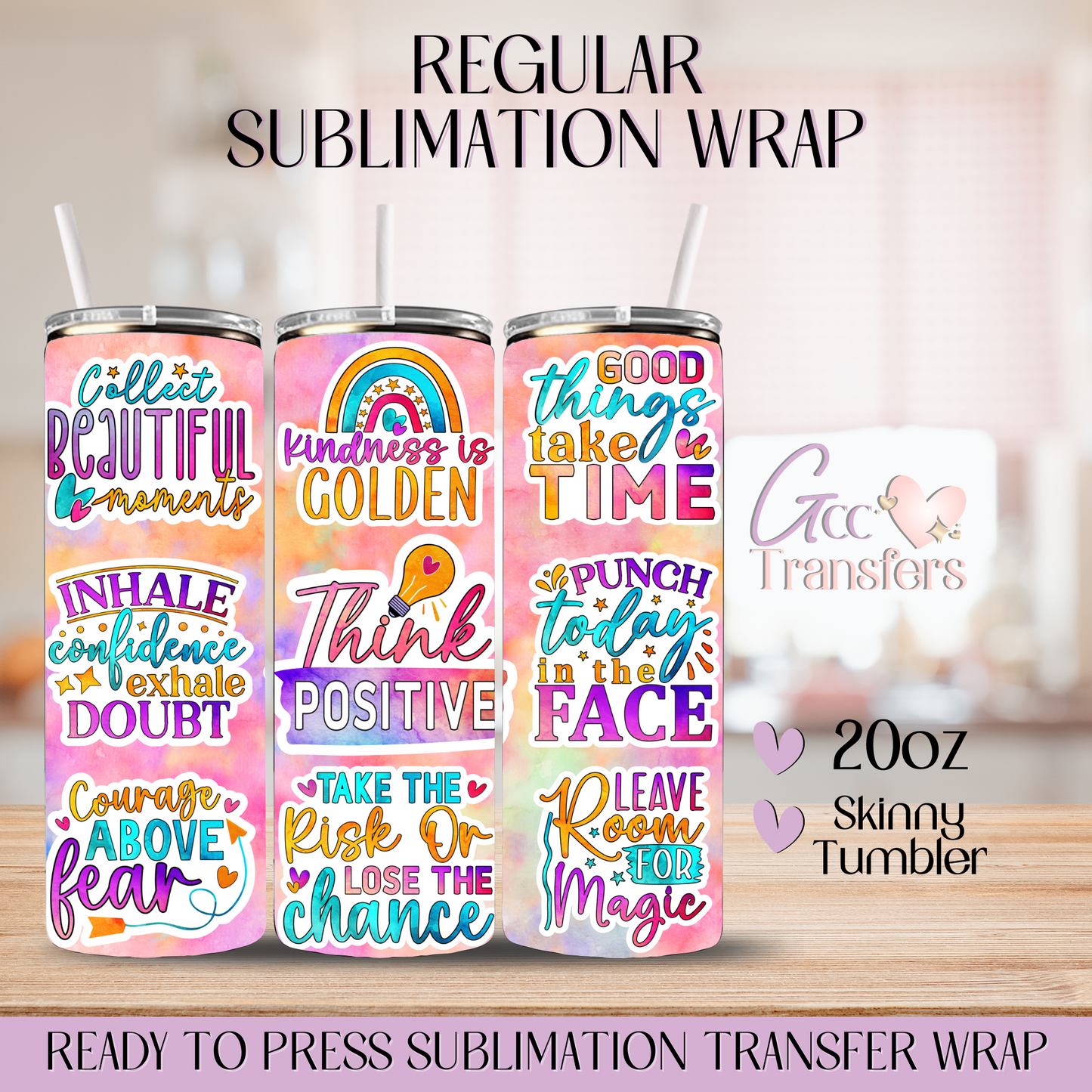 Think Positive Quotes - 20oz Regular Sublimation Wrap