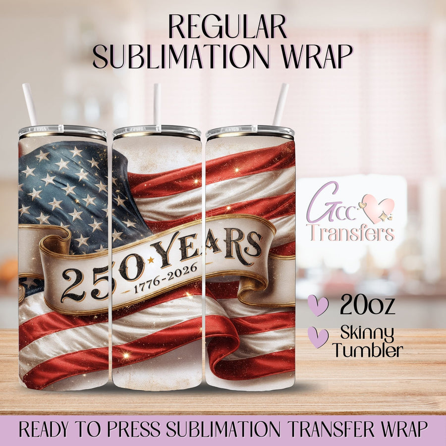 USA Flag 250th Anniversary - 20oz Regular Sublimation Wrap