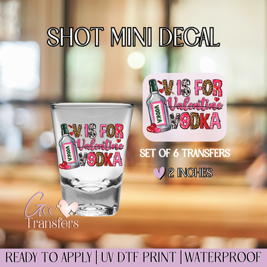 V is for Vodka Set of 6 (Shot UV Decals)
