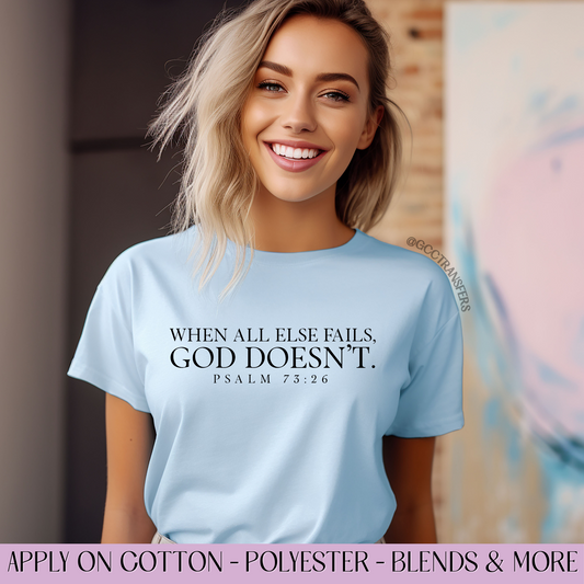 When all else Fails - Full Color DTF Transfer