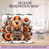 Leukemia Awareness Orange Ribbon - 20oz Regular Sublimation Wrap