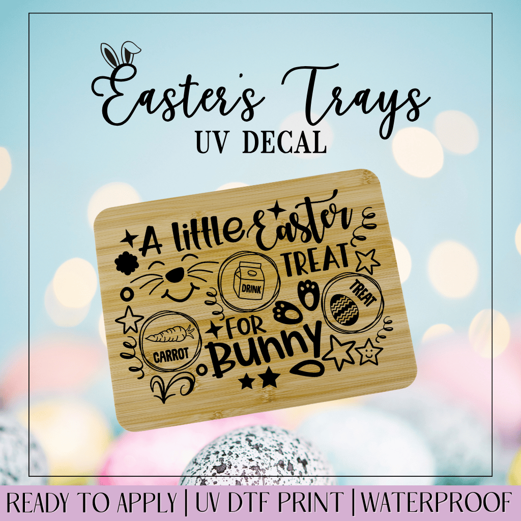 A Little Easter Treat - Easter Tray UVDTF Decal