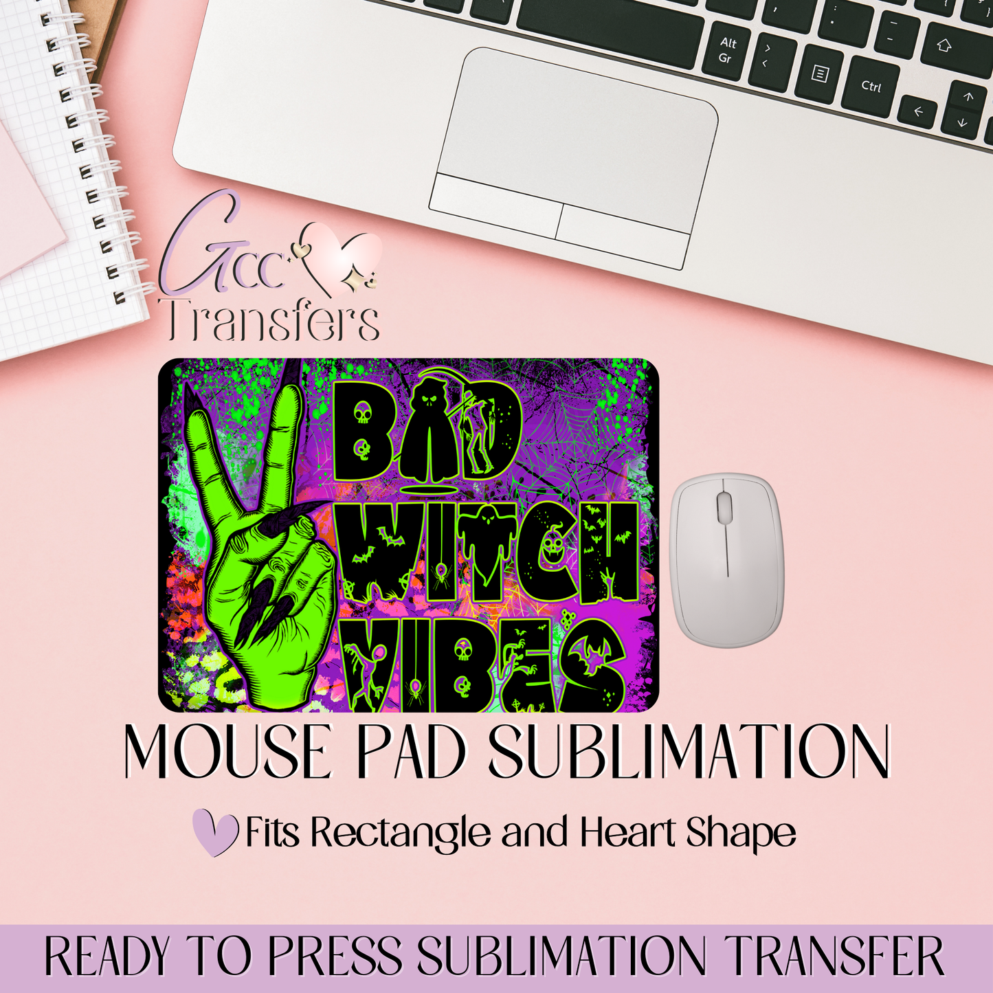 Bad Witch Vibes - Mouse Pad Sublimation Transfer