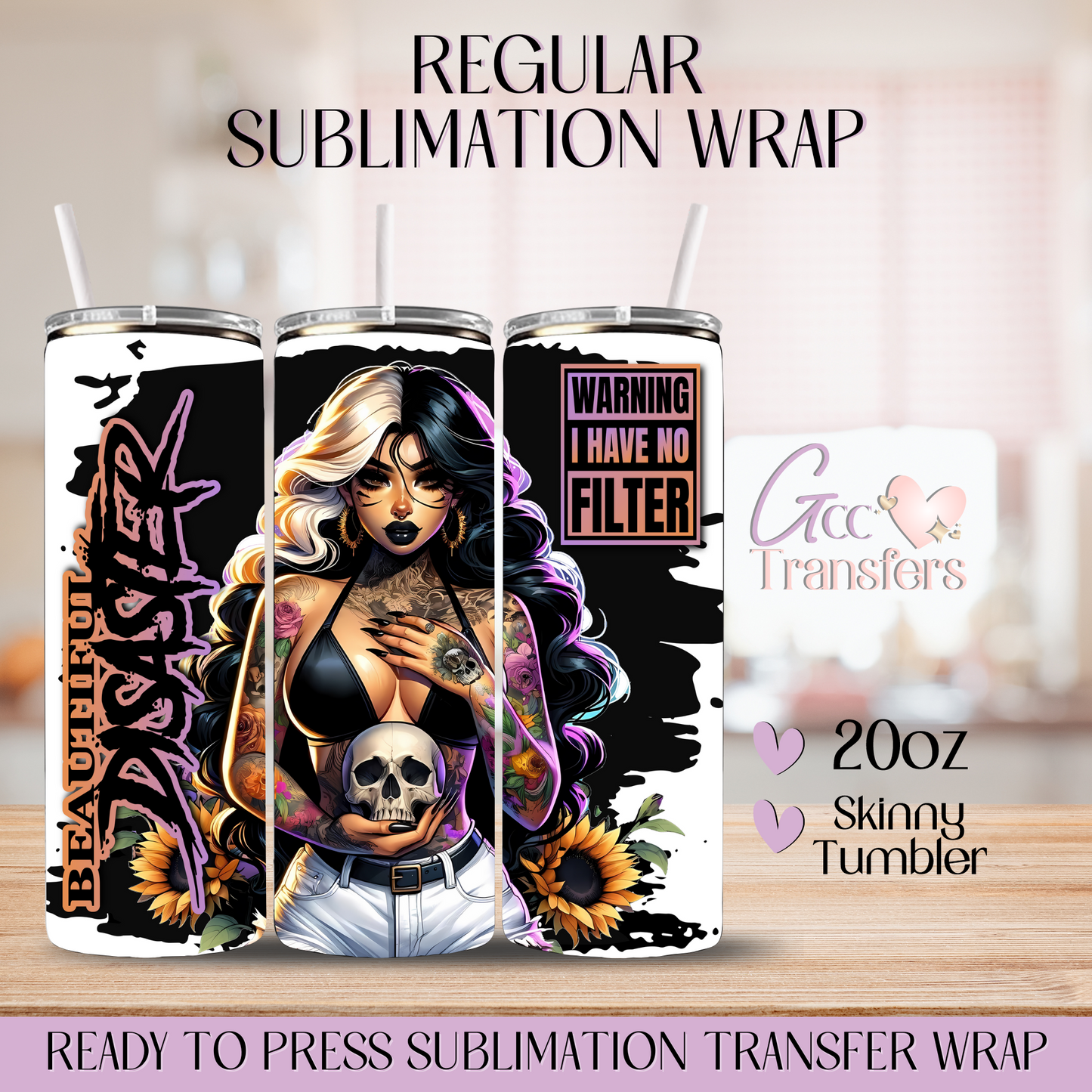 Beautiful Disaster  - 20oz Regular Sublimation Wrap