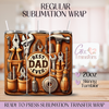 Best Dad Ever Tools Leather Bag - 20oz Regular Sublimation Wrap