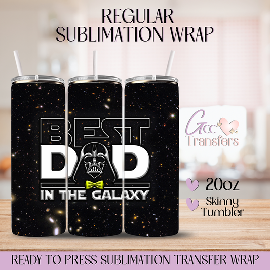 Best Dad in the Galaxy - 20oz Regular Sublimation Wrap