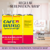 Cafe Bustelo - 20oz Regular Sublimation Wrap