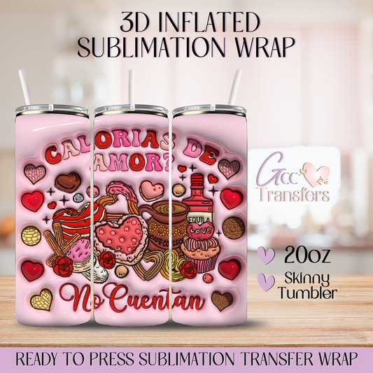 Calorias de Amor No Cuentan - 20oz 3D Inflated Sublimation Wrap