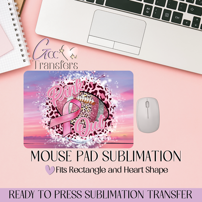 Pink Out Cancer Awareness - Mouse Pad Sublimation Transfer