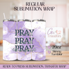 Christian Pray - 20oz Regular Sublimation Wrap