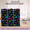 Colorful Neon Butterflies - 20oz Regular Sublimation Wrap