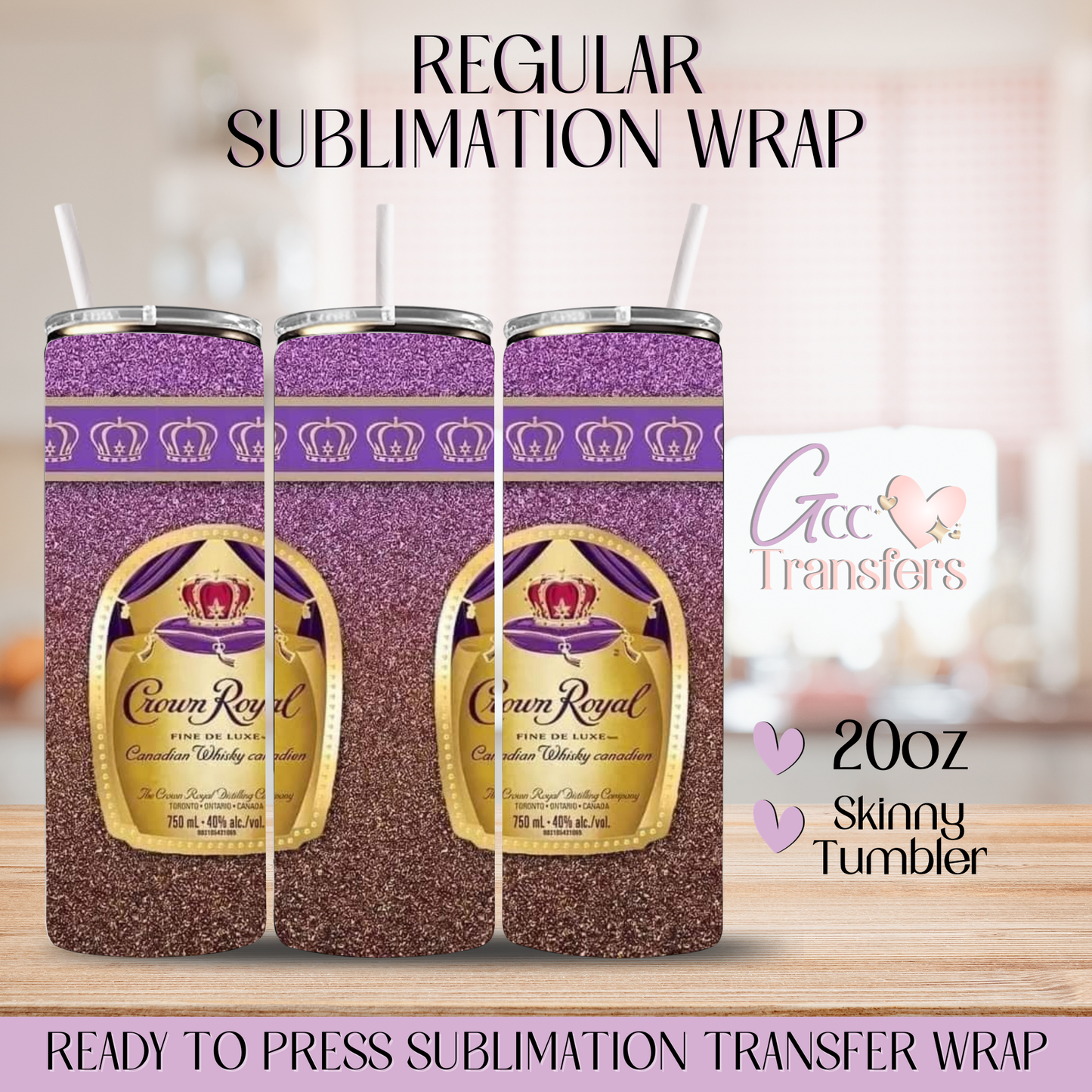 Crown Royal Whisky - 20oz Regular Sublimation Wrap