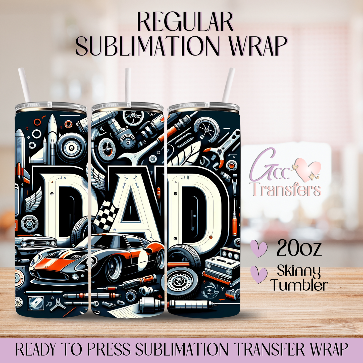 Dad Car Tools - 20oz Regular Sublimation Wrap